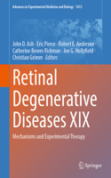 Retinal Degenerative Diseases XIX