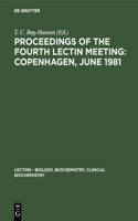 Proceedings of the Fourth Lectin Meeting
