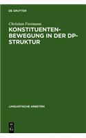 Konstituentenbewegung in Der DP-Struktur