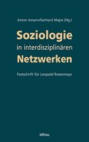 Soziologie in interdisziplinA¤ren Netzwerken