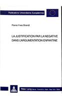 La Justification Par La Négative Dans l'Argumentation Enfantine