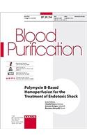 Polymyxin B-Based Hemoperfusion for the Treatment of Endotoxic Shock