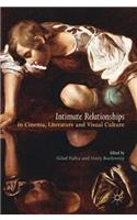 Intimate Relationships in Cinema, Literature and Visual Culture