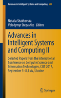 Advances in Intelligent Systems and Computing II: Selected Papers from the International Conference on Computer Science and Information Technologies, Csit 2017, September 5-8 LVIV, Ukraine