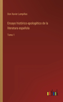 Ensayo histórico-apologético de la literatura española