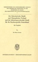 Der Schweizerische Metall- Und Uhrenarbeiter-Verband Und Die Industriegewerkschaft Metall Fur Die Bundesrepublik Deutschland