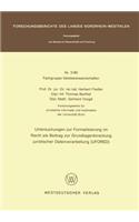 Untersuchungen Zur Formalisierung Im Recht ALS Beitrag Zur Grundlagenforschung Juristischer Datenverarbeitung (Ufored)