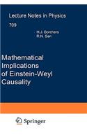 Mathematical Implications of Einstein-Weyl Causality