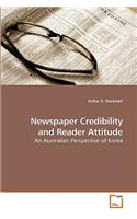 Newspaper Credibility and Reader Attitude