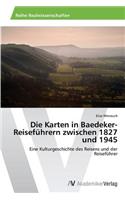 Die Karten in Baedeker-Reiseführern zwischen 1827 und 1945