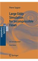 Large Eddy Simulation for Incompressible Flows