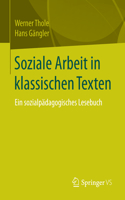 Soziale Arbeit in Klassischen Texten