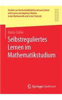 Selbstreguliertes Lernen Im Mathematikstudium