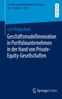 Geschäftsmodellinnovation in Portfoliounternehmen in Der Hand Von Private-Equity-Gesellschaften