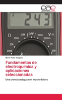 Fundamentos de electroquímica y aplicaciones seleccionadas