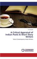 Critical Appraisal of Indian Poets & Short Story Writers