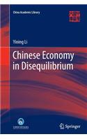 Chinese Economy in Disequilibrium