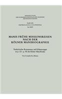 Manis Frühe Missionsreisen Nach Der Kölner Manibiographie