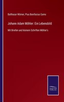 Johann Adam Möhler