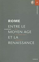 Rome Entre Le Moyen Age Et La Renaissance