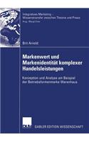 Markenwert Und Markenidentität Komplexer Handelsleistungen