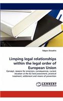 Limping legal relationships within the legal order of European Union