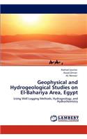 Geophysical and Hydrogeological Studies on El-Bahariya Area, Egypt