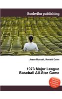 1973 Major League Baseball All-Star Game