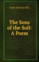 Sons of the Soil: A Poem
