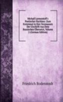 Michail Lermontoff's Poetischer Nachlass: Zum Erstenmal in Den Versmassen Der Urschrift Aus Dem Russischen Ubersetzt, Volume 2 (German Edition)