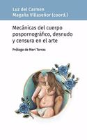 Mecánicas del cuerpo pospornográfico, desnudo y censura en el arte