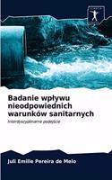 Badanie wplywu nieodpowiednich warunków sanitarnych