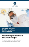 Moderne parodontale Mikrochirurgie