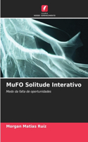MuFO Solitude Interativo