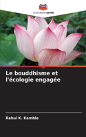 bouddhisme et l'écologie engagée