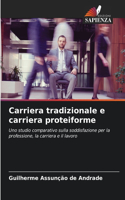 Carriera tradizionale e carriera proteiforme