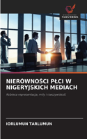 NierównoŚci Plci W Nigeryjskich Mediach