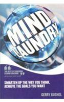 Mind Laundry (Smarten Up The Way You Think, Achieve The Goals You Want)