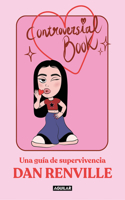 Controversial Book: Una guía de supervivencia / Controversial Book: A Survival Guide