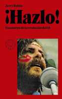 Â¡Hazlo!: Escenarios de la revolucion del 68