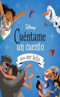 Disney. Cuentame un cuento para ser feliz