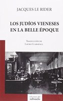 Los judios vieneses en la Belle Epoque