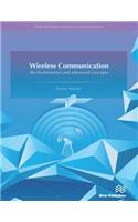 Wireless Communication-The Fundamental and Advanced Concepts