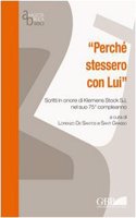 Perche Stessero Con Lui