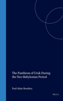 The Pantheon of Uruk During the Neo-Babylonian Period