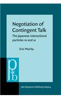 Negotiation of Contingent Talk
