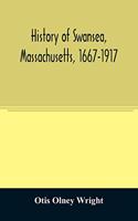 History of Swansea, Massachusetts, 1667-1917