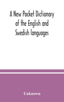 New pocket dictionary of the English and Swedish languages