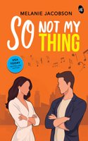So Not My Thing | Can you fall in love with your enemy? | A cute Romantic Comedy