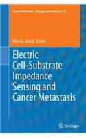 Electric Cell-Substrate Impedance Sensing  and Cancer Metastasis